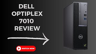 2024 New Dell Optiplex SFF Standard  7010 Unboxing and Review: Quiet, fast and super reliable.