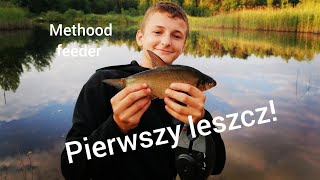 Połowione na methood feeder i pierwszy leszcz!