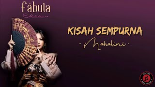 Mahalini - Kisah Sempurna (LirikLagu) #mahalini #kisahsempurna #fabula #lirik #liriklagu #lirikvideo