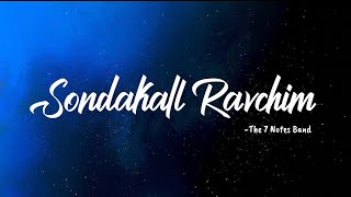 Sondakall Ravchim Lyrics || The 7 Notes Band || Konkani Song Lyrics