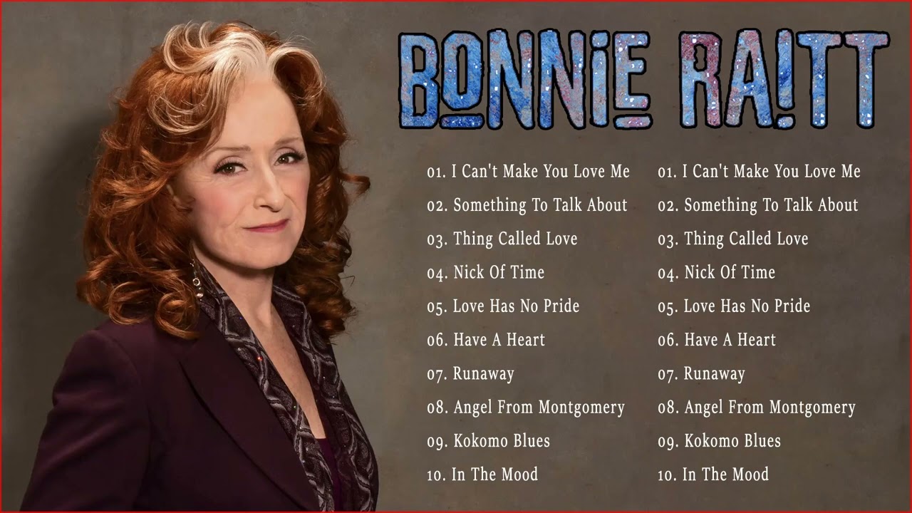 Bonnie Raitt Greatest Hits Full Album 2022 - Best Songs Of Bonnie Raitt ...