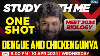 Dengue and Chickengunya - ONE SHOT - NEET 2024 | NEET 2024 | Amrit Sir | Xylem NEET Tamil
