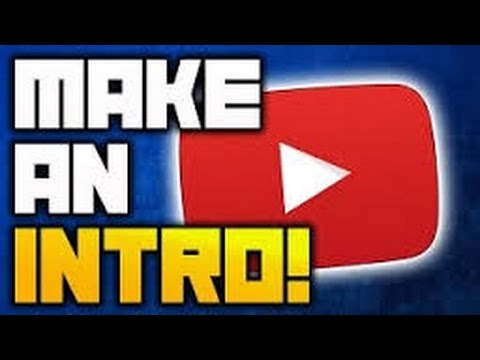HOW TO MAKE A YOUTUBE INTRO MAC/PC 2017! HOW TO MAKE A YOUTUBE INTRO MAC/PC 2017!