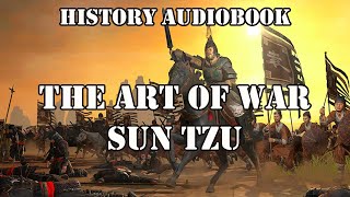 THE ART OF WAR BY SUN TZU HISTORICAL AUDIOBOOK