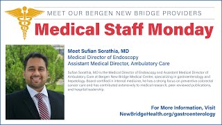 Meet Sufian Sorathia, MD, Medical Director of Endoscopy