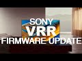 Sony VRR Firmware Update - FINALLY !!! - PS5 Playstation 5 & XBox Series X users rejoice !!!
