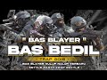 DJ BAS BEDIL FULL BASS BLAYER NGUK NGUK X GAMELAN JAWA  •TRAP GOIB CLOSING • P5 GANK ent