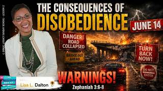 COGIC Sunday School, The Consequences of Disobedience, June 14, Zephaniah 3:6-8, Lesson 2