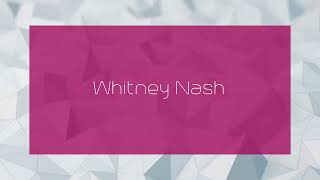 Whitney Nash - appearance