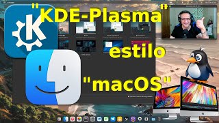 Personalizando escritorio KDE-Plasma al estilo macOS en pocos pasos.