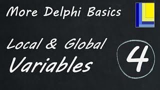 More Delphi Basics | Part 4 | Local and Global Variables