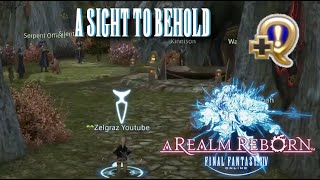 A Sight To Behold - Final Fantasy XIV - A Realm Reborn