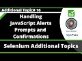 Handling JavaScript Alerts, Prompts and Confirmations using Selenium