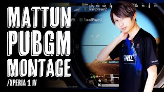 Mattun PUBGm Montage#9/Xperia 1 IV【PUBGモバイル】