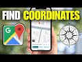 How To Find & Enter Coordinates in Google Maps