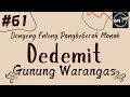 DEDEMIT GUNUNG WARANGAS 61, Dongeng Enteng Mang Jaya, Carita Sunda @MangJayaOfficial