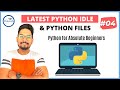 #4 Python Tutorial for Beginners | What is IDLE in Python And How to Run Python Program using IDLE