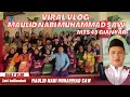 VIRAL VLOG: MAULID NABI MUHAMMAD SAW || MTs 45 GIANYAR BALI