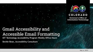 Colorado OIT Accessibility Training: Gmail Accessibility and Accessible Email Formatting