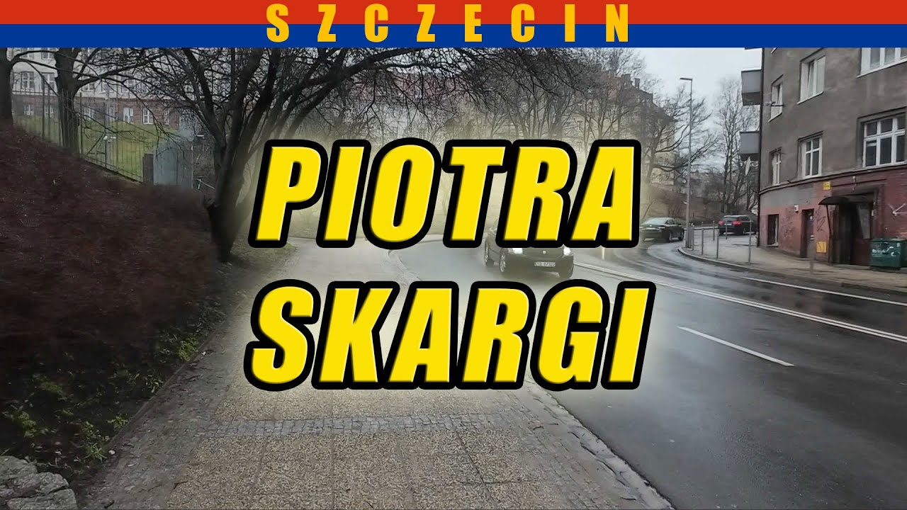 Ul. Piotra Skargi - Wirtualny Spacer Po Szczecinie. Luty 2024. - YouTube