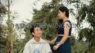 HUILHI NEM HUNG NUNG || Unofficial MV || Anjali Lamneo ft. Mangku || Latest Kuki Song (2019)