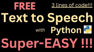 Free Text to Speech with Python