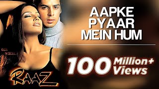 Aapke Pyaar Mein Hum Song Video - Raaz | Dino Morea & Malini Sharma| Alka Yagnik |Bollywood 4k songs
