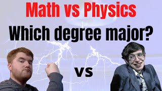 Math vs Physics Major: Which is Right for You?