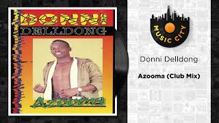 Donni Delldong - Azooma (Club Mix) | Official Audio