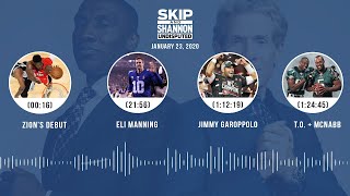 Zion's debut, Eli Manning, Jimmy Garoppolo, T.O. + McNabb (1.23.20) | UNDISPUTED Audio Podcast