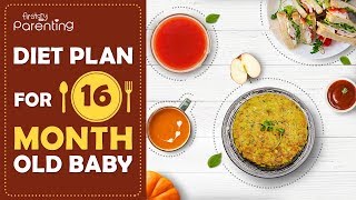 Diet Plan for 16 Month Old Baby