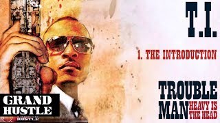 T.I. - The Introduction [Official Audio]