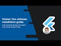 Flutter: The utlimate installation guide - Android Studio, Emulator and Visual Studio Code