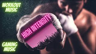 High Intensity Workout / Gaming Music Playlist 2021 Edition (Free Music - Safe to Use on YouTube)