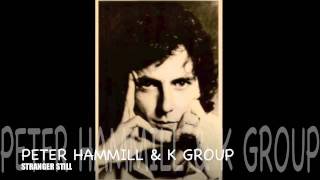 Peter Hammill Stranger Still