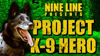 Nine Line Presents: "Project K-9 Hero"