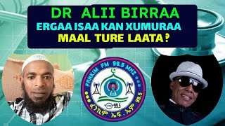 DR  ALII BIRRAA ERGAA XUMURA ISAA