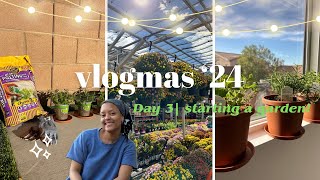 VLOGMAS Day 3 - starting a garden! 🌿❄️ | Part 1 - indoor herb garden, Home Depot Hauls