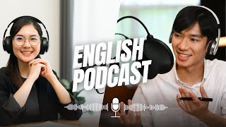 REAL LIFE ENGLISH | Speak English Like A Native Speaker | Podcast