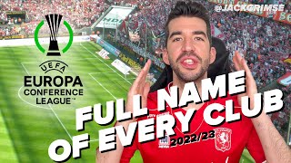 🗣🤔 How To Pronounce The FULL NAME Of Every Europa Conference League Club - 2022/23 Season