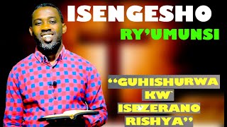 ISENGESHO RY'UMUNSI🙏:IKIMENYETSO CYUKO UTWISHIMIRA NUKO ABANZI BACU BATAVUGIRIZA IMPUNDU KUNESHA🙌🙌