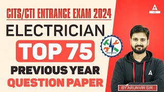 CTI/CITS Admission 2024 | Electrician Previous Year Question Paper | By Arunvir Sir