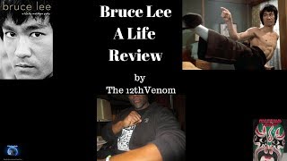 Bruce Lee A Life review