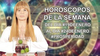 Horoscopos de la Semana del dia #19deEnero al dia #24deEnero #MhoniVidente