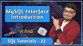 MySQL Workbench Interface Introduction | Section 4 | SQL Tutorial PART 22