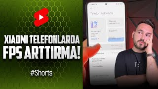 Xiaomi telefonlarda oyun performansı ve FPS arttırma! #shorts