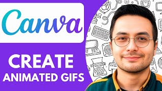 How to Create Animated Gifs in Canva - 2025 (Quick & Easy)