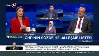 Nur Köşker ile “Esas Mesele” / CHP’nin Bir Üst Aklı Var Mı? - 17 11 2021