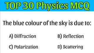 TOP 30 Physics MCQ | Physics MCQ 2024 | Physics Quiz