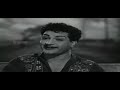 gundamma katha manishi maaraledu video song ntr anr savitri jamuna